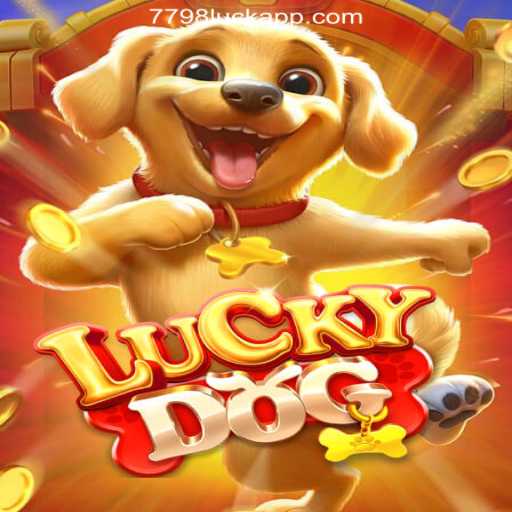 Exploring the Thrills of LuckyDog: A Dive into 7798LUCK.com Oficial Slots Brasil #1